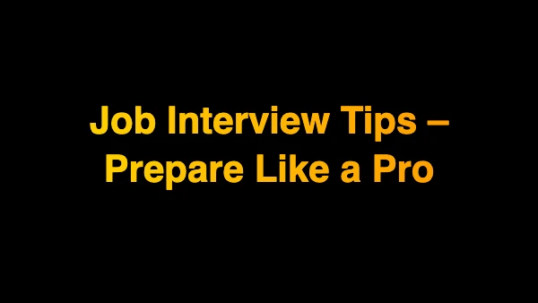 Interview Tips
