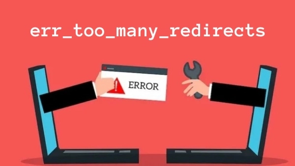 Fixing the err_too_many_redirects Error on WordPress